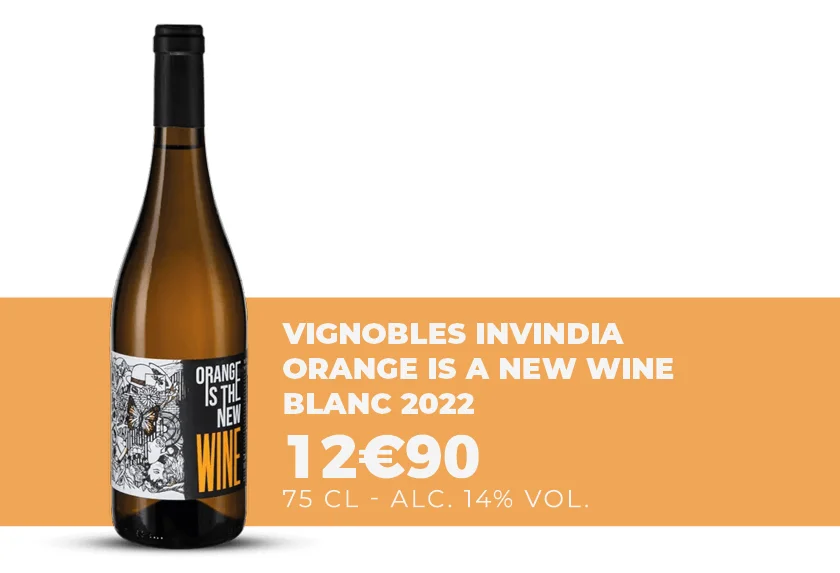Vin Orange is The New Wine, un vin orange des Vignobles Invindia